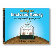 Using an Enclosed Apiary
