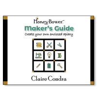 HoneyBower Maker's Guide