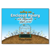 Using an Enclosed Apiary